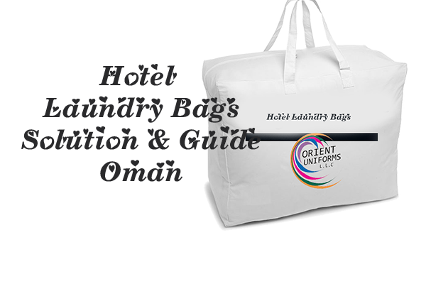 hotel-laundry-bags-supplier-oman-guide